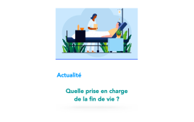 Quelle prise en charge de la fin de vie _.png